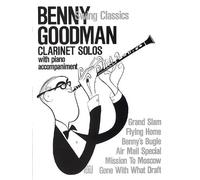 Benny Goodman Swing Classics. Partitions pour Clarinette(Symboles d'Accords), Accompagnement Piano(Symboles d'Accords)
