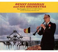 Benny Goodman - The Complete Benny in Brussels