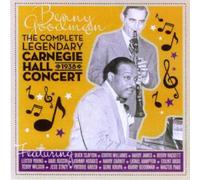 Benny Goodman - The Complete Legendary Carnegie Hall Concert 1938