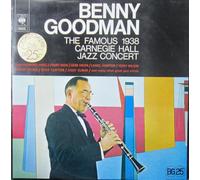 Benny Goodman - The Famous 1938 Carnegie Hall Jazz Concert
