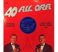 Benny Goodman-Tommy Dorsey-Tex Beneke - 40 All'ora: Roll'em/Blue Moon/Hey Ba Re Bop/Opus One [Vinilo]