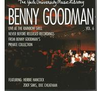 Benny Goodman - Yale Archives Vol 6 Rainbow Grill 66 and 67