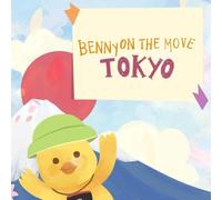 Benny on the Move: Tokyo
