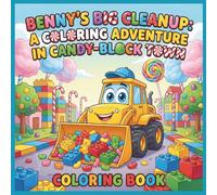 Benny’s Big Cleanup: Coloring Book