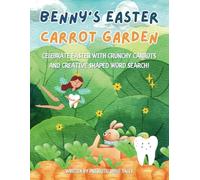 Benny’s Easter Carrot Garden: Celebrate Easter with Crunchy Carrots and Creative Shaped Word Searches!