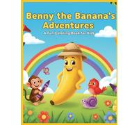 Benny the Banana's Adventures
