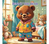 Benny the Bear: Benny the Bear Love Pajamas