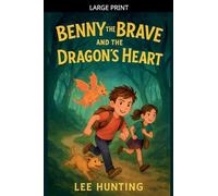 Benny The Brave And The Dragons Heart