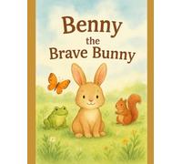 Benny the brave bunny: coloring book for kids