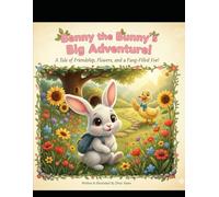 "Benny the Bunny's Big Adventure!":