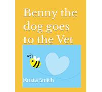 Benny the dog goes to the Vet