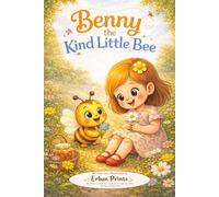 Benny The Kind Little Bee