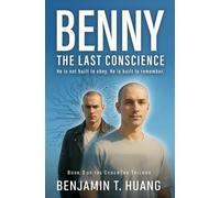 Benny The Last Conscience (CyberTar Trilogy)