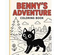 Benny's Big Adventure: Coloring book, Adventure , 8x11, 50+ Coloring pages