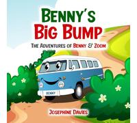 Benny's Big Bump: The Adventures of Benny & Zoom