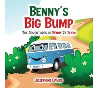 Benny's Big Bump: The Adventures of Benny & Zoom