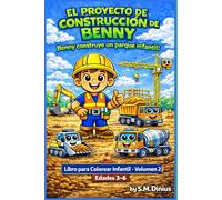 Benny's Construction Site - Volume 2 [Spanish]: Benny Builds a Playground!