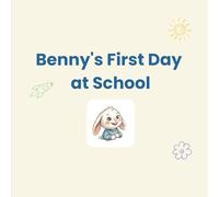 Benny's First Day at School