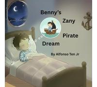 Benny's Zany Pirate Dream (Benny's Zany Dream)