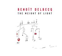 Benoît Delbecq The Weight of Light (CD)