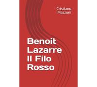 Benoit Lazarre - Il Filo Rosso