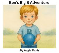 Ben's Big B Adventure