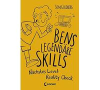 Bens legendäre Skills. Nächstes Level: Reality Check (Band 2) | Som Goldberg