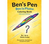 Ben's Pen: A Companion Coloring Book for Kids (Rhyming In Two Companion Coloring Books)