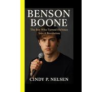 BENSON BOONE: The Boy Who Turned His Voice Into A Revolution