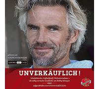 Benson,Stephan - Unverkäuflich! - Das Hörbuch: Schulabbrecher, Fußballprofi, Weltunternehmer - die völlig verrückte Geschichte von Bobby Dekeyser