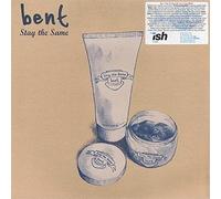Bent - Stay the Same [Vinilo]