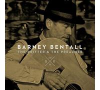 Bentall,Barney - The Drifter & The Preacher