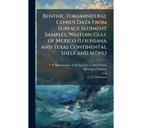 Benthic Foraminiferal Census Data From Surface Sediment Samples, Western Gulf of Mexico (Louisiana and Texas Continental Shelf and Slope)