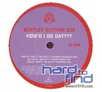 Bentley Rhythm Ace - How'd I Do Dat [Vinilo]