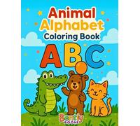 Bently's Animal Alphabet: Color Your Way Through The Animal Kingdom!