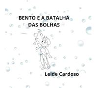 Bento e a batalha das bolhas