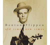 Benton Flippen - Old Time, New Times