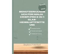 BENUTZERHANDBUCH FÜR NINJA CRISPI PRO 6-IN-1 GLAS-HEISSLUFTFRITTEUSE