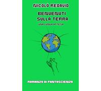 Benvenuti sulla Terra: Una lunga attesa