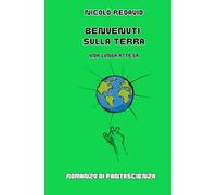 Benvenuti sulla Terra: Una lunga attesa