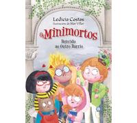 Benvido ao Outro Barrio. Os Minimortos (INFANTIL E XUVENIL - SOPA DE LIBROS - Os Minimortos)