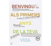 Benvingut/da als primers anys de la teva vida (Álbum del bebé)