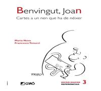 Benvingut, Joan: Cartes a un nen que ha de néixer: 003 (Comunitat educativa)
