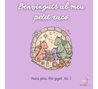 Benvinguts al meu petit racó (Passos petits, Món gegant)