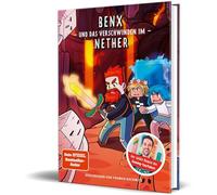 Benx und das Verschwinden im Nether: Ein Roman aus der Welt von Rabaukien, Band 7