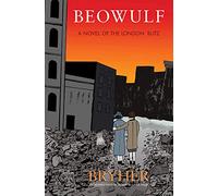 Beowulf: A Novel of the London Blitz