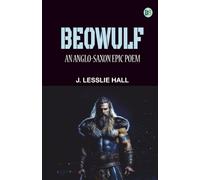 Beowulf: An Anglo-Saxon Epic Poem