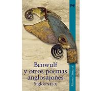 Beowulf y otros poemas anglosajones. Siglos VII-X (Alianza Literaria (AL))