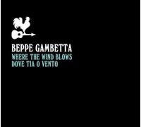 Beppe Gambetta Where the Wind Blows (Dove Tia O Vento) (CD) (Importación USA)