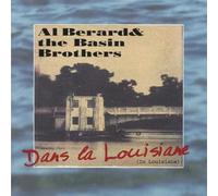 Berard,Al & the Basin Brothers - Dans la Louisiane